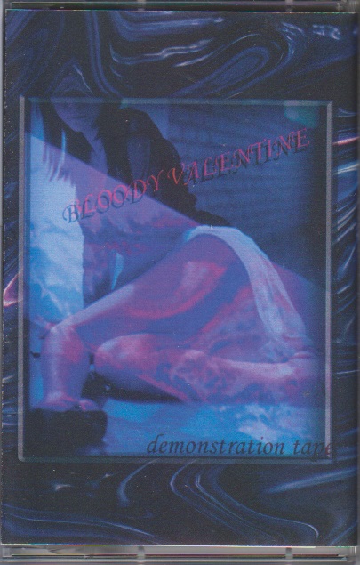 ブラッディバレンタイン の テープ demonstration tape