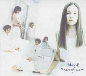 BLue-B ( ブルービー )  の CD Tears Of Love 初回盤