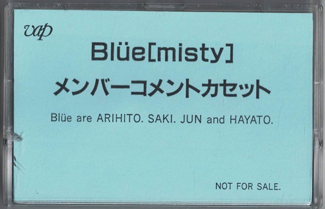 Blue ( ブルー )  の テープ [misty]メンバーコメントカセット