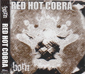 BORN ( ボーン )  の CD RED HOT COBRA