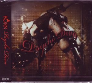 BORN ( ボーン )  の CD 【初回盤】Psycho Diva