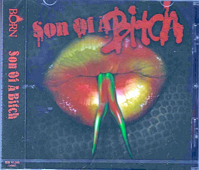 BORN ( ボーン )  の CD 【通常盤】Son Of A Bitch