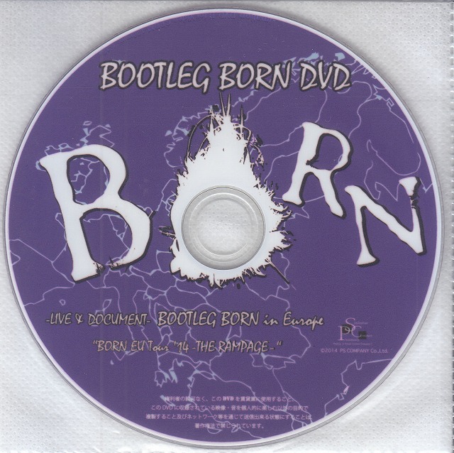 BORN ( ボーン )  の DVD BOOTLEG BORN in Europe