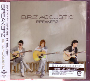 BREAKERZ ( ブレイカーズ )  の CD 【通常盤】B.R.Z ACOUSTIC