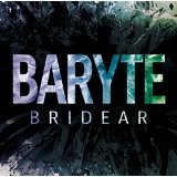 Bridear ( ブライディア )  の CD 【通常盤】BARYTE