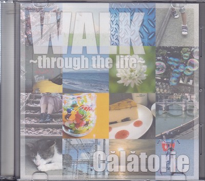 カラトリア の CD WALK～through the life～