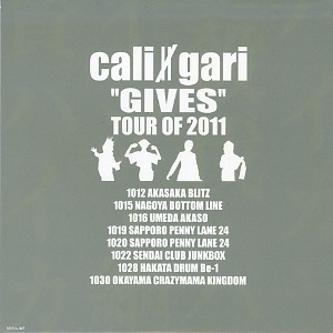 cali≠gari ( カリガリ )  の CD cali≠gari GIVES TOUR OF 2011 「ハイカラ・殺伐・ハイソ・絶賛」