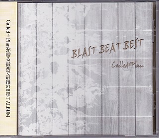 Called≠Plan ( コールドプラン )  の CD BLAST BEAT BEST