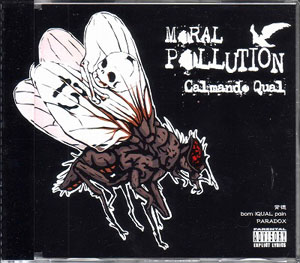 カルマンドクウァール の CD MORAL POLLUTION 再発盤