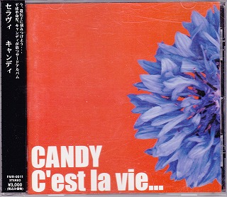 CANDY ( キャンディ )  の CD C’est la vie...