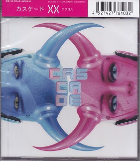 CASCADE ( カスケード )  の CD XX