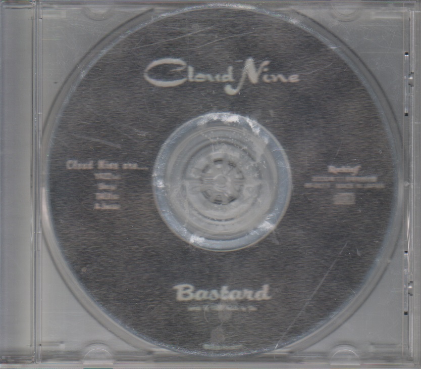 クラウドナイン の CD Bastard