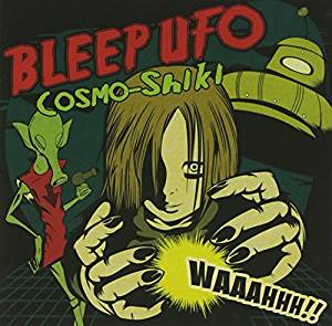 コスモシキ の CD BLEEP UFO