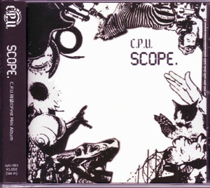 C.P.U. ( シーピーユー )  の CD SCOPE.