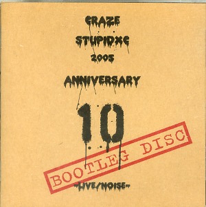 CRAZE ( クレイズ )  の CD stupidxc 2005 -LIVE/NOISE-
