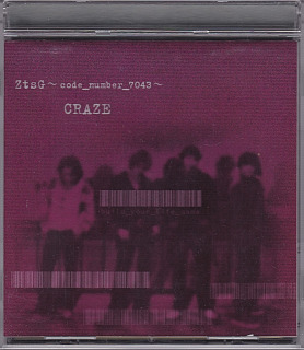 CRAZE ( クレイズ )  の CD ZtsG～code_number_7043～