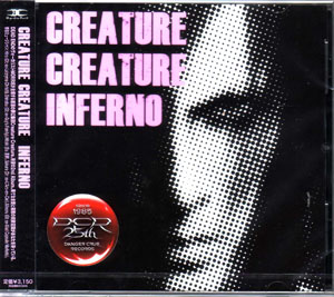 Creature Creature の CD INFERNO 通常盤