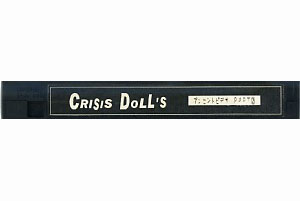 CRISIS DOLL'S ( クライシスドールズ )  の ビデオ プレゼントビデオ PART2