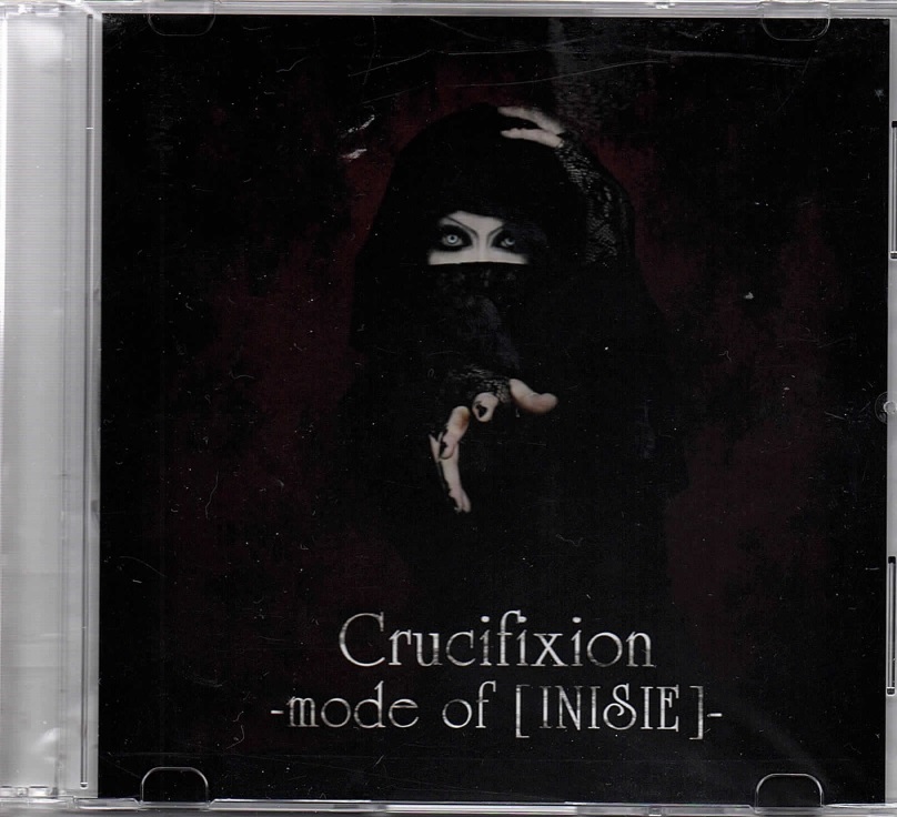 クルシフィクション の CD -mode of [INISIE]-