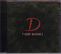 D ( ディー )  の CD NEW BLOOD