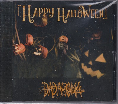 DADAROMA ( ダダロマ )  の CD Happy Halloween