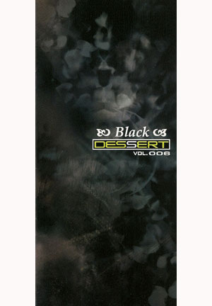 DASEIN の 会報 DESSERT VOL.006