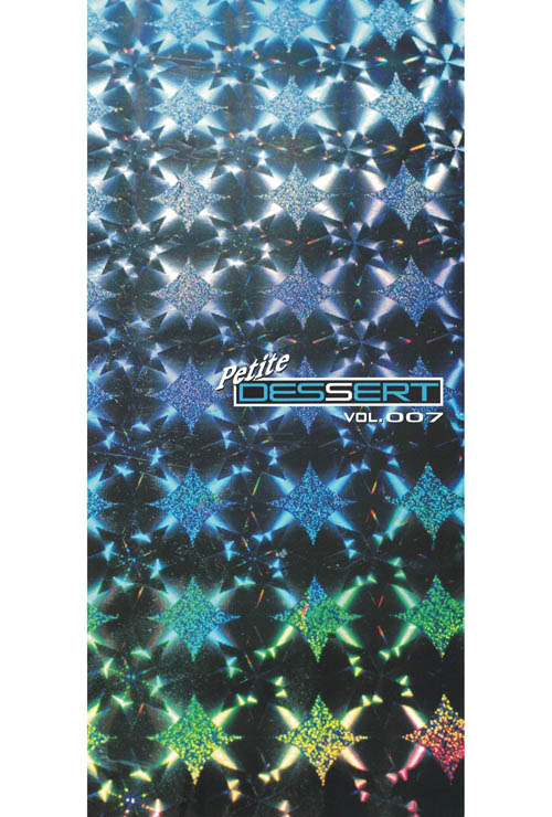 DASEIN の 会報 DESSERT VOL.007