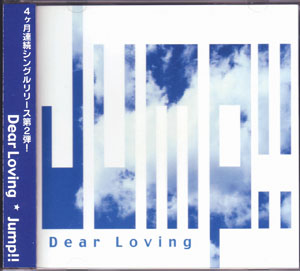 Dear Loving ( ディアラビング )  の CD Jump！！