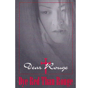 ディアルージュ の テープ Dye Red Than Rouge