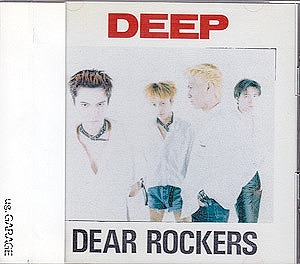 DEEP ( ディープ )  の CD DEAR ROCKERS