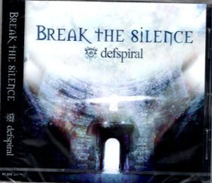 デフスパイラル の CD BREAK THE SILENCE