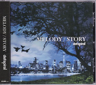 デフスパイラル の CD MELODY/STORY