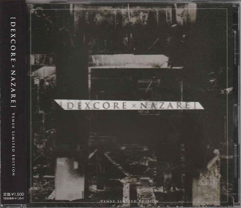 DEXCORE×NAZARE の CD VENUE LIMITED EDITION