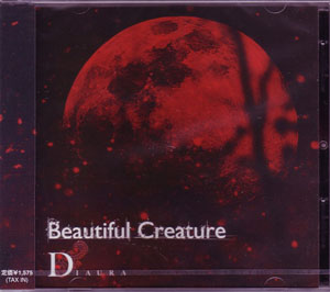 DIAURA ( ディオーラ )  の CD Beautiful Creature【2ndプレス】
