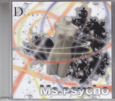DIAURA ( ディオーラ )  の CD Ms.psycho