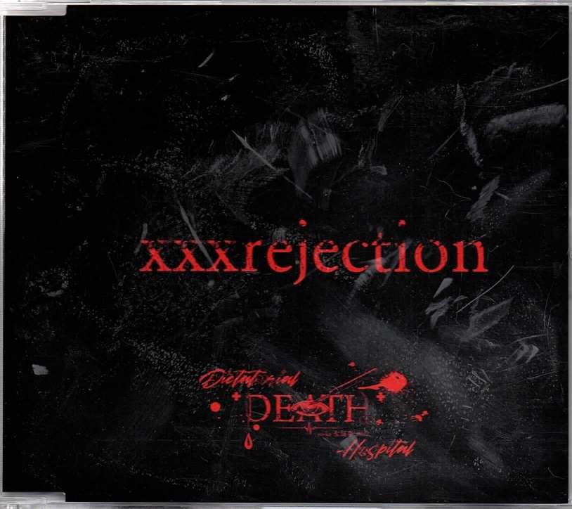 DIAURA の CD xxxrejection