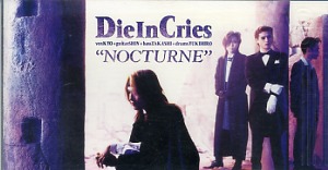 Die In Cries ( ダイインクライズ )  の CD NOCTURNE