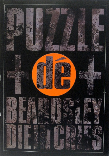 Die In Cries ( ダイインクライズ )  の パンフ PUZZLE de BEARDSLEY