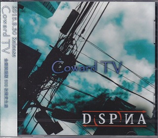 ディスピナ の CD Coward TV
