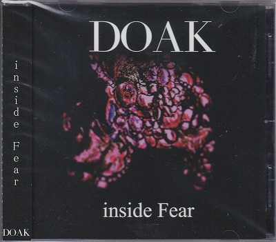 DOAK ( ドーク )  の CD inside Fear