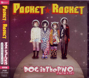 DOG in The PWO の CD POCKET★ROCKET【初回盤】
