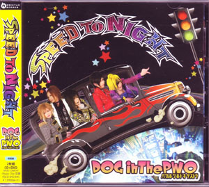 DOG in The PWO の CD SPEED TO NIGHT [初回盤]
