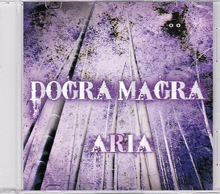 DOGRA MAGRA の CD ARIA