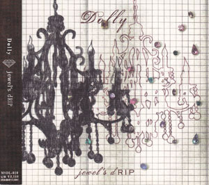 Dolly ( ドリィ )  の CD jewel’s dRIP 初回盤