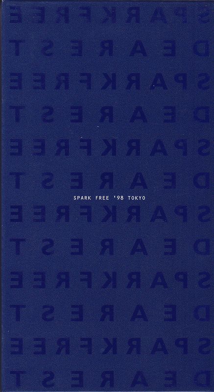 D-SHADE ( ディシェイド )  の ビデオ SPARK FREE '98 TOKYO