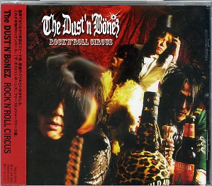 The DUST'N'BONEZ ( ダストゥンボーンズ )  の CD ROCK'N'ROLL CIRCUS