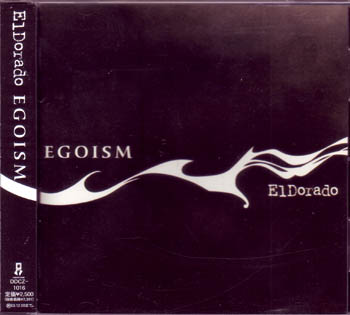 ElDorado ( エルドラード )  の CD EGOISM 3ｒdプレス