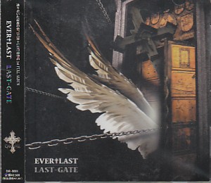 EVER+LAST ( エバーラスト )  の CD LAST-GATE
