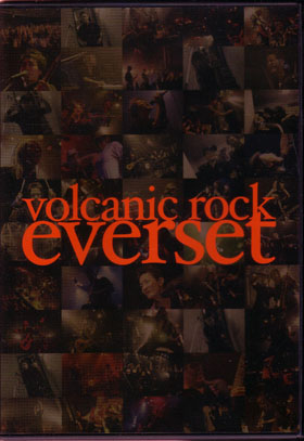 エバーセット の DVD volcanic rock