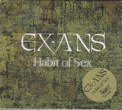 エクスアンス の CD Habit of Sex 初回盤